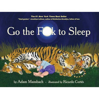 Go the Fuck to Sleep [Hardcover]