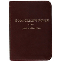 God's Creative Power Gift Collection: God's Creative Power Will Work For You, Go [Leather Bound]