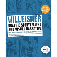 Graphic Storytelling and Visual Narrative [Paperback]