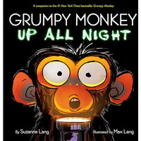 Grumpy Monkey Up All Night [Hardcover]