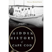 Hidden History of Cape Cod [Paperback]