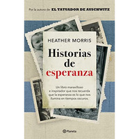 Historias de esperanza / Stories Of Hope [Paperback]