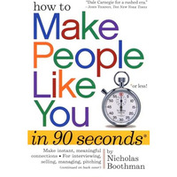 How to Make People Like You in 90 Seconds or Less [Paperback]