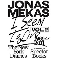 I Seem to Live: The New York Diaries, 19692011: Volume 2 [Paperback]