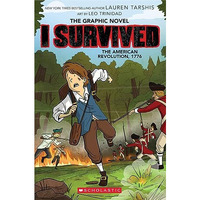 I Survived the American Revolution, 1776 (I Survived Graphic Novel #8) [Paperback]