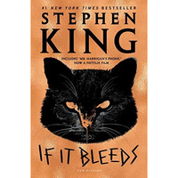 If It Bleeds: Mr. Harrigan's Phone, The Life of Chuck, Rat [Paperback]