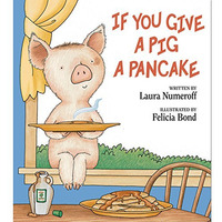 If You Give a Pig a Pancake [Hardcover]