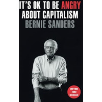 It's OK to Be Angry About Capitalism [Paperback]