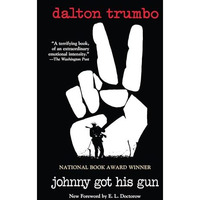 Johnny Got His Gun [Paperback]