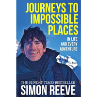 Journeys to Impossible Places [Paperback]