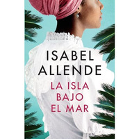 La isla bajo el mar / The Island Beneath the Sea [Paperback]