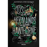 Los hermanos Hawthorne / The Hawthorne Brothers [Paperback]