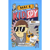 Mac Undercover (Mac B., Kid Spy #1) [Hardcover]