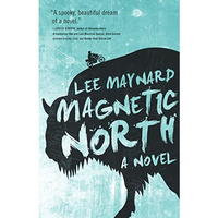 Magnetic North [Paperback]