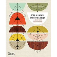 Mid-Century Modern: A Complete Sourcebook [Paperback]