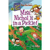 My Weirdtastic School #4: Miss Nichol Is in a Pickle! [Hardcover]