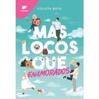 M?s locos que enamorados/ More Insane Than in Love [Paperback]