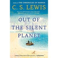 Out of the Silent Planet [Paperback]