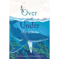 Over and Under the Waves [Hardcover]