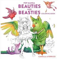 Pop Manga Beauties and Beasties Coloring Book [Paperback]