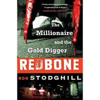 Redbone: The Millionaire and the Gold Digger [Paperback]