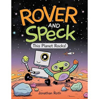 Rover and Speck: This Planet Rocks! [Hardcover]