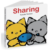 Sharing: An Interactive Book about Friendship for the Youngest Readers [Board book]