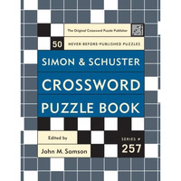 Simon and Schuster Crossword Puzzle Book #257: The Original Crossword Puzzle Pub [Paperback]