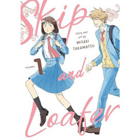 Skip and Loafer Vol. 1 [Paperback]