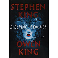 Sleeping Beauties: A Novel [Hardcover]