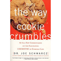 That's the Way the Cookie Crumbles: 62 All-New Commentaries on the Fascinating C [Paperback]