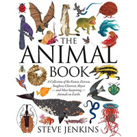 The Animal Book: A Collection of the Fastest, Fiercest, Toughest, Cleverest, Shy [Hardcover]