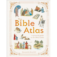 The Bible Atlas: A Pictorial Guide to the Holy Lands [Hardcover]