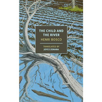 The Child and the River [Paperback]