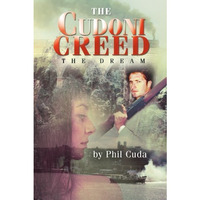 The Cudoni Creed: The Dream [Paperback]