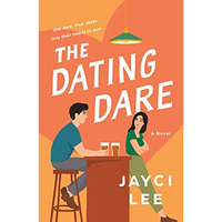 The Dating Dare: A Novel [Paperback]