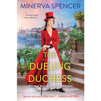 The Dueling Duchess: A Sparkling Historical Regency Romance [Paperback]