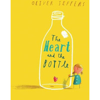 The Heart and the Bottle [Hardcover]