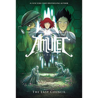 The Last Council: A Graphic Novel (Amulet #4) [Hardcover]