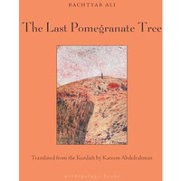 The Last Pomegranate Tree [Paperback]