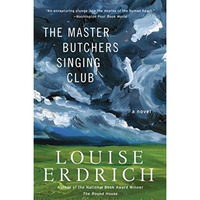 The Master Butchers Singing Club: A Novel [Paperback]