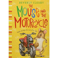 The Mouse and the Motorcycle [Hardcover]