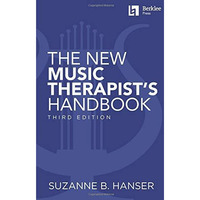 The New Music Therapist's Handbook [Paperback]