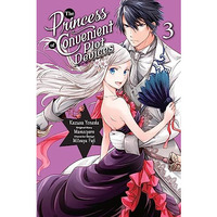 The Princess of Convenient Plot Devices, Vol. 3 (manga) [Paperback]