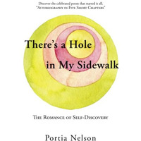 There's a Hole in My Sidewalk: The Romance of Self-Discovery [Paperback]