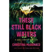 These Still Black Waters                 [TRADE PAPER         ]