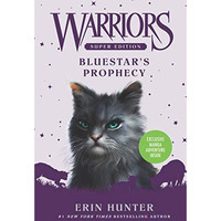 Warriors Super Edition: Bluestar's Prophecy [Paperback]