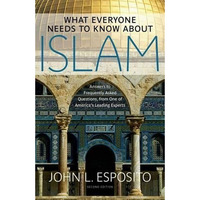 What Everyone Needs to Know about Islam [Hardcover]