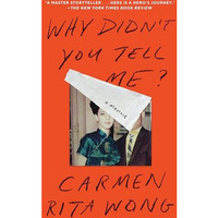 Why Didn't You Tell Me?: A Memoir [Paperback]