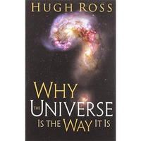 Why The Universe Is The Way It Is [Paperback]